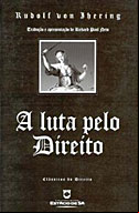 A Luta Pelo Direito - Rudolf Von Ihering - Divulgação